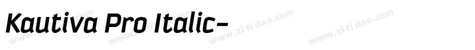Kautiva Pro Italic字体转换